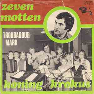 Troubadour Mark - Zeven Motten / Koning Krokus