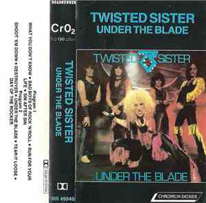 Twisted Sister - Under The Blade
