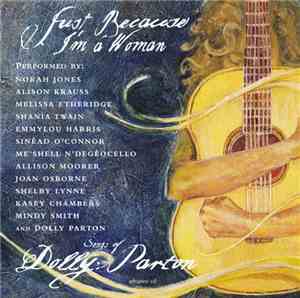 Various - Just Because I'm A Woman - Songs Of Dolly Parton