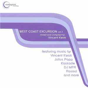 Vincent Kwok - West Coast Excursion Volume 2