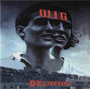 Wig  - Deliverance