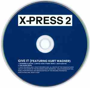 X-Press 2 - Give It