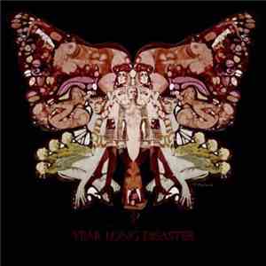 Year Long Disaster - Year Long Disaster