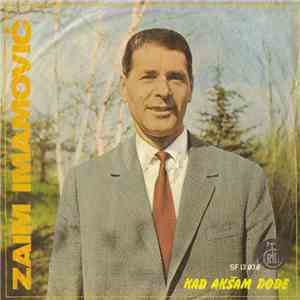 Zaim Imamović - Kad Akšam Dođe