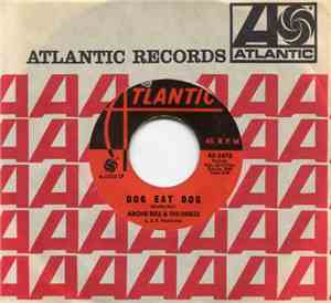 Archie Bell & The Drells - Tighten Up / Dog Eat Dog