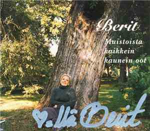 Berit - Muistoista Kaikkein Kaunein Oot