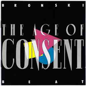 Bronski Beat - The Age Of Consent