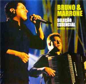 Bruno & Marrone - Seleção Essencial