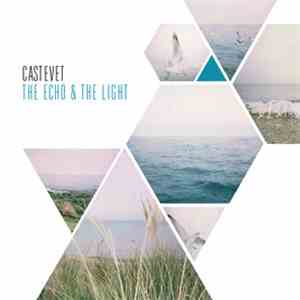 Castevet  - The Echo & The Light