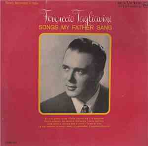 Ferruccio Tagliavini - Songs My Father Sang