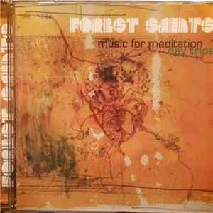 Forest Saints - Music For Meditation 1: Day Trips