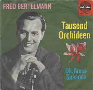 Fred Bertelmann - Tausend Orchideen