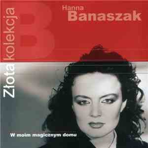 Hanna Banaszak - W Moim Magicznym Domu