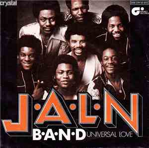J.A.L.N. Band - Universal Love / Everybody's Gotta Do Something