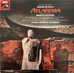 Manuel De Falla, Rafael Frühbeck De Burgos, Ernesto Halffter - Atlantida