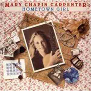 Mary Chapin Carpenter - Hometown Girl