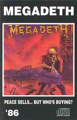 Megadeth - Peace Sells...But Who's Buying?