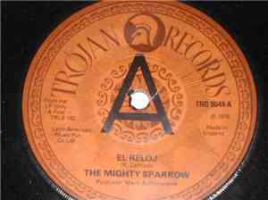 Mighty Sparrow, The - El Reloj