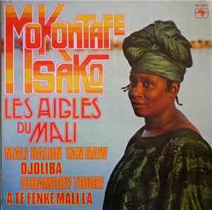 Mokontafe Sako - Les Aigles Du Mali
