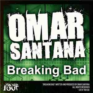 Omar Santana - Breaking Bad