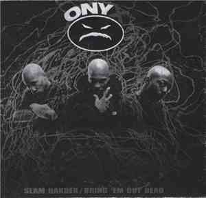 Onyx - Slam Harder