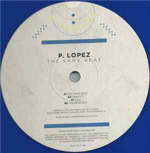 P. Lopez - The Same Beat