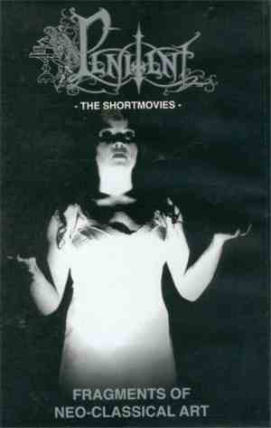 Penitent - The Shortmovies - Fragments Of Neo-Classical Art
