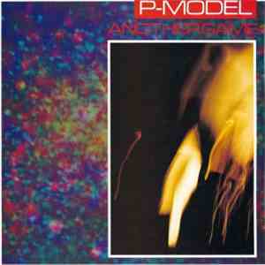 P-Model - Another Game