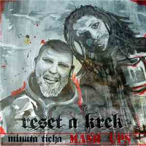Reset  & Krek  - Minuta Ticha MASH UPS