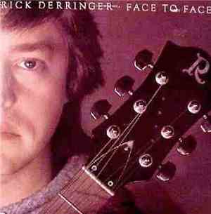 Rick Derringer - Face To Face