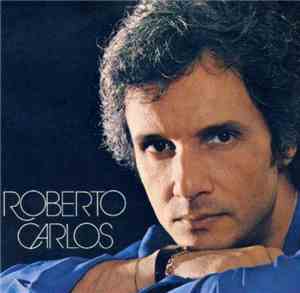 Roberto Carlos - Roberto Carlos