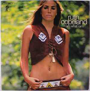 Ruth Copeland - I Am What I Am