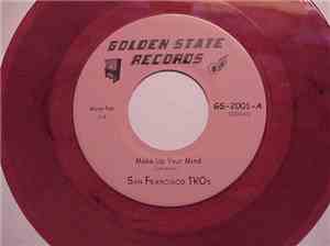 San Francisco TKOs - Make Up Your Mind / Send My baby Back
