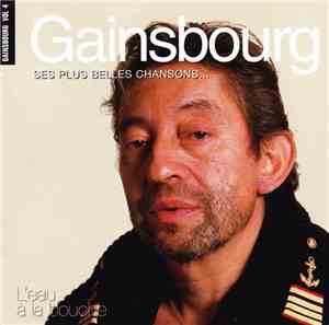 Serge Gainsbourg - Ses Plus Belles Chansons Vol 4 L'Eau A La Bouche