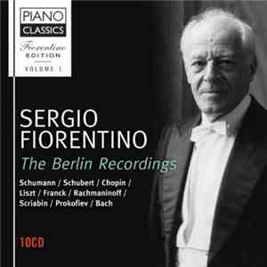 Sergio Fiorentino - The Berlin Recordings - Fiorentino Edition Volume 1