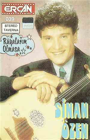 Sinan Özen - Rüyalarım Olmasa
