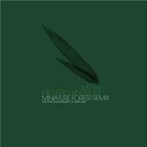 The Green Kingdom - Miniature Forest Remix