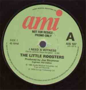 The Little Roosters - I Need A Witness
