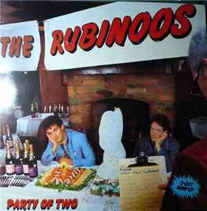 The Rubinoos - Party Of Two
