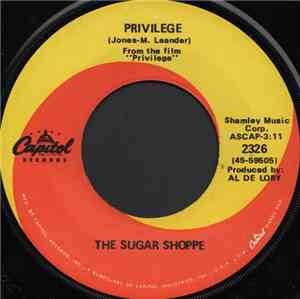 The Sugar Shoppe - Privilege / Poor Papa