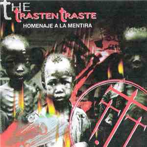 The Trasten Traste - Homenaje A La Mentira