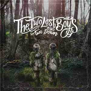 Two Down - The Two Lost Boys