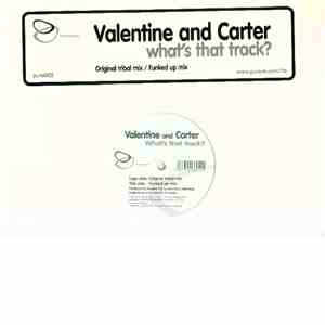 Valentine And Carter - What's That Track?