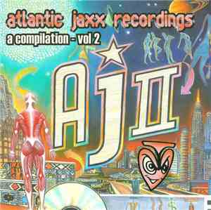 Various - Atlantic Jaxx Recordings - A Compilation Vol. 2
