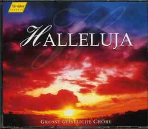 Various - Halleluja - Grosse Geistliche Chöre