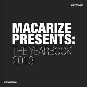 Various - Macarize Presents: The Yearbook 2013