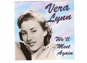 Vera Lynn - We'll Meet Again