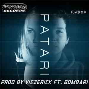 Viezerick Ft. Bombari - Patari