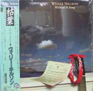 Willie Nelson - Without A Song