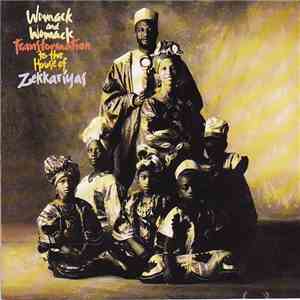 Womack And Womack - Transformation To The House Of Zekkariyas